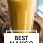 Best Mango Smoothie Recipe
